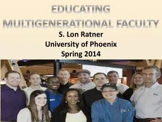 S. Lon Ratner University of Phoenix Spring 2014
