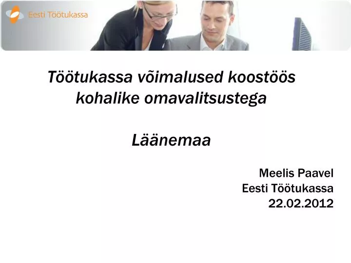 t tukassa v imalused koost s kohalike omavalitsustega l nemaa