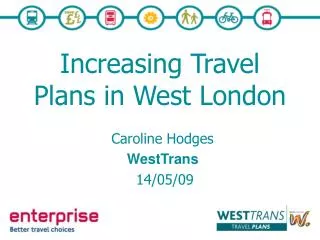 Increasing Travel Plans in West London