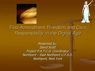 First Amendment Freedom and Civic Responsibility in the Digital Age