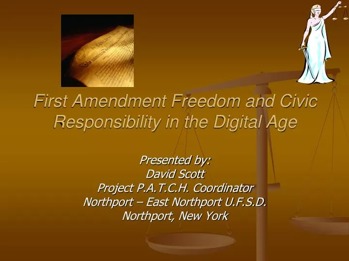 first amendment freedom and civic responsibility in the digital age