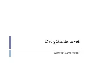 det g tfulla arvet