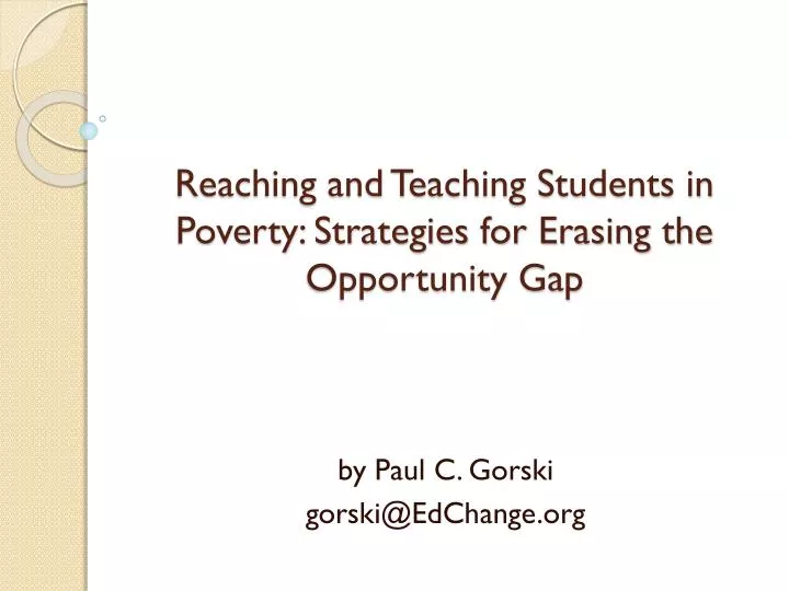 reaching and teaching students in poverty strategies for erasing the opportunity gap