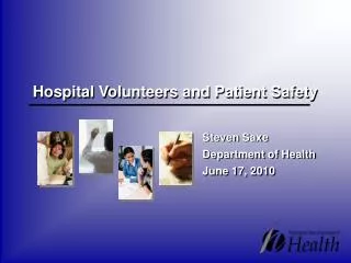 Hospital Volunteers and Patient Safety