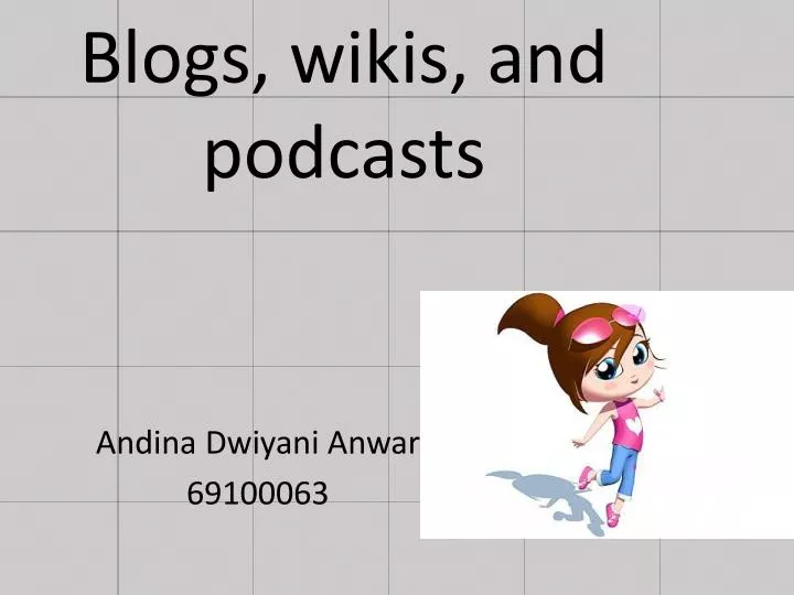 blogs wikis and podcasts