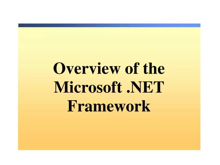 overview of the microsoft net framework