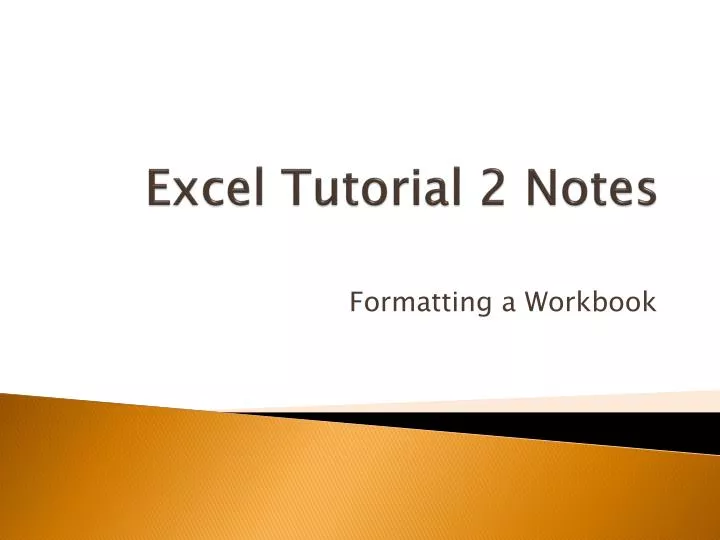 excel tutorial 2 notes
