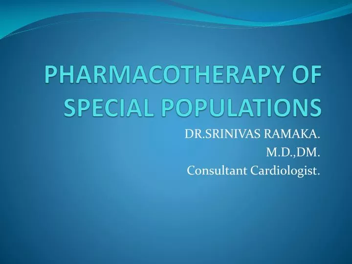 pharmacotherapy of special populations