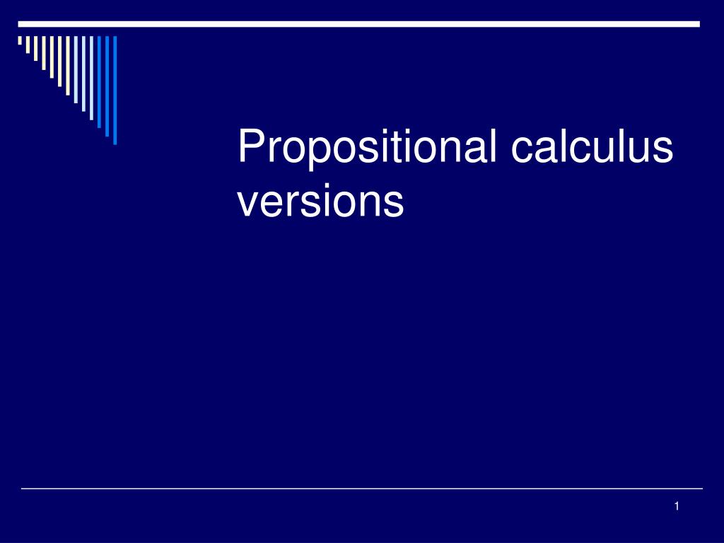 PPT - Understanding Fuzzy and Predicate Logic in Propositional Calculus ...