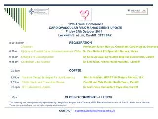 12th Annual Conference 		 	CARDIOVASCULAR RISK MANAGEMENT UPDATE