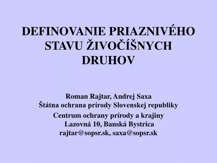 definovanie priazniv ho stavu ivo nych druh ov