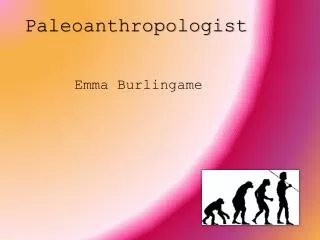 Paleoanthropologist