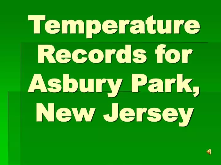 temperature records for asbury park new jersey