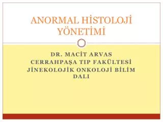 anormal h stoloj y net m