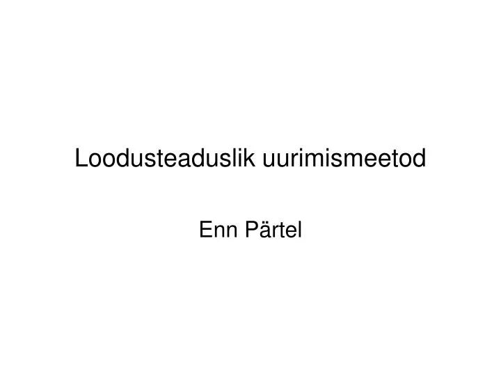 loodusteaduslik uurimismeetod