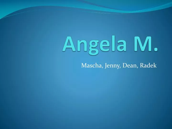 angela m