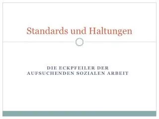 standards und haltungen