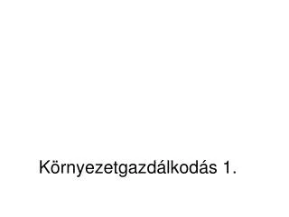 k rnyezetgazd lkod s 1