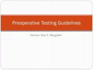 Preoperative Testing Guidelines