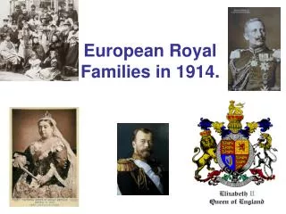 European Royal Families in 1914.