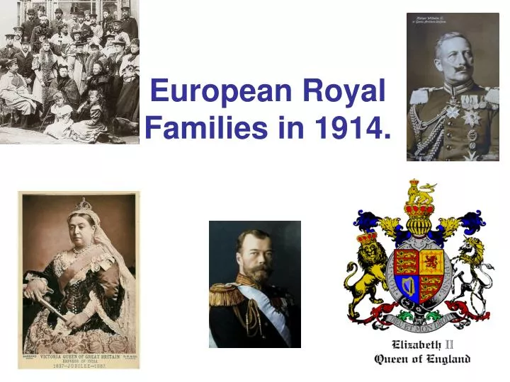european royal families in 1914