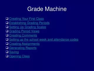 Grade Machine