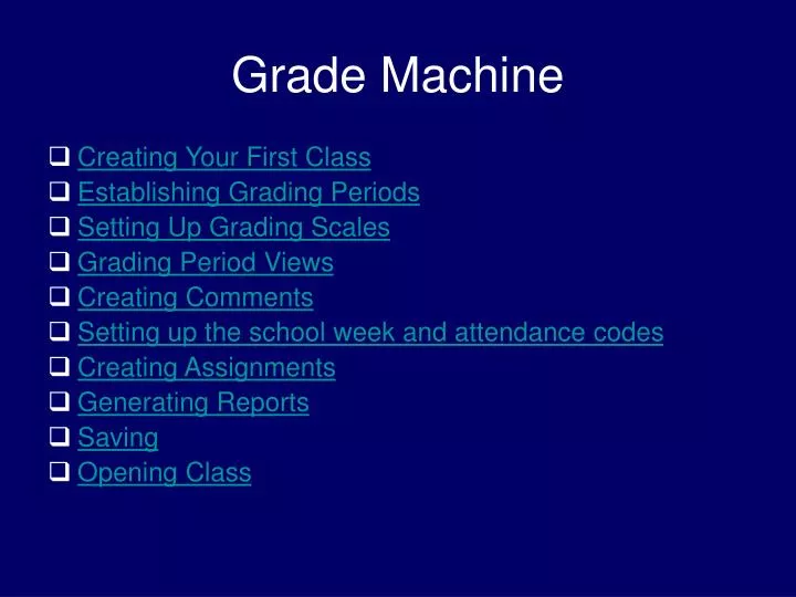 grade machine