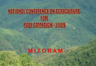 NATIONAL CONFERENCE ON AGRICULTURE FOR RABI CAMPAIGN - 2009