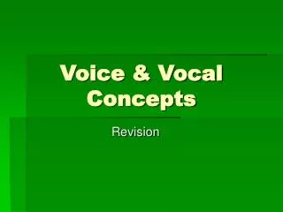 Voice &amp; Vocal Concepts