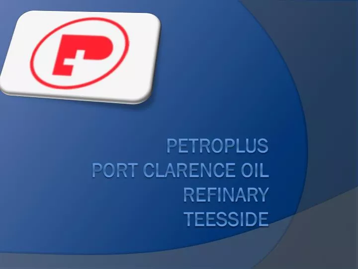 petroplus port clarence oil refinary teesside