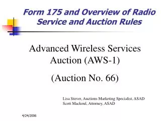Form 175 and Overview of Radio Service and Auction Rules