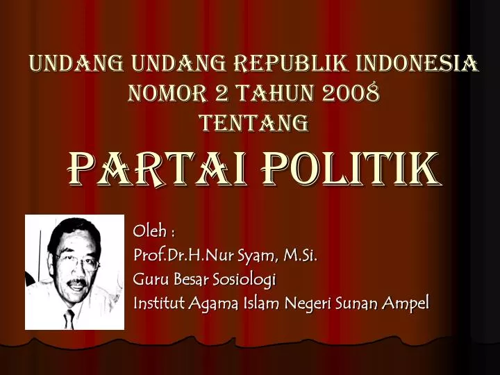 undang undang republik indonesia nomor 2 tahun 2008 tentang partai politik