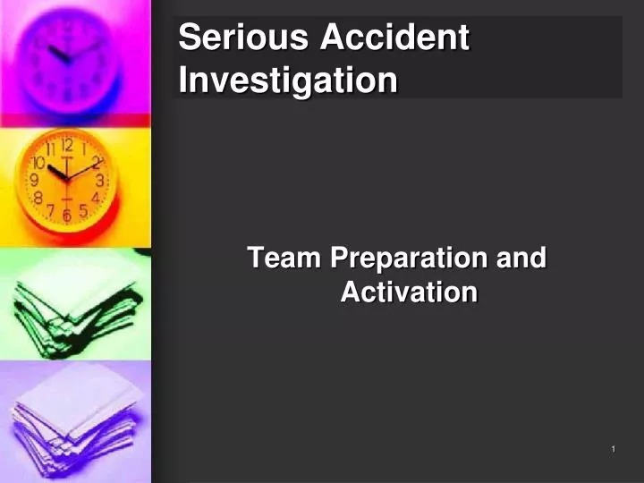 serious accident investigation