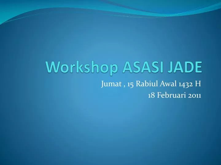 workshop asasi jade