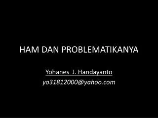 ham dan problematikanya