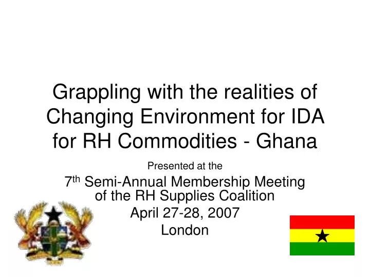 grappling with the realities of changing environment for ida for rh commodities ghana