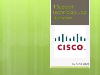 IT Support Technician, Job interview