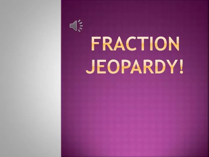 fraction jeopardy