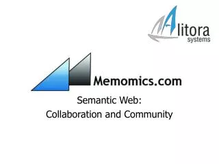 Semantic Web: Collaboration and Community