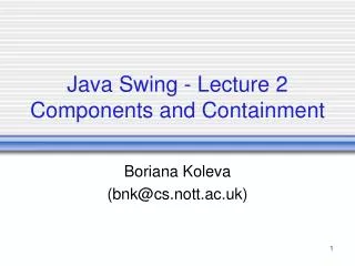 Java Swing - Lecture 2 Components and Containment