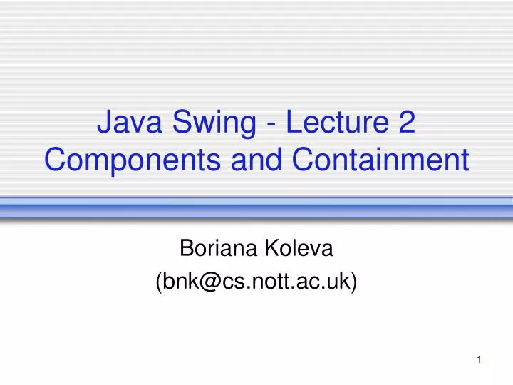 java swing lecture 2 components and containment
