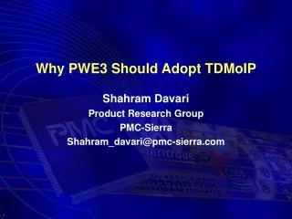 Why PWE3 Should Adopt TDMoIP