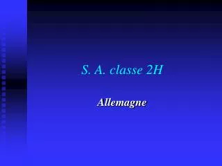 s a classe 2h
