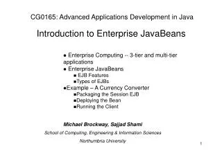 Enterprise Computing -- 3-tier and multi-tier applications Enterprise JavaBeans EJB Features