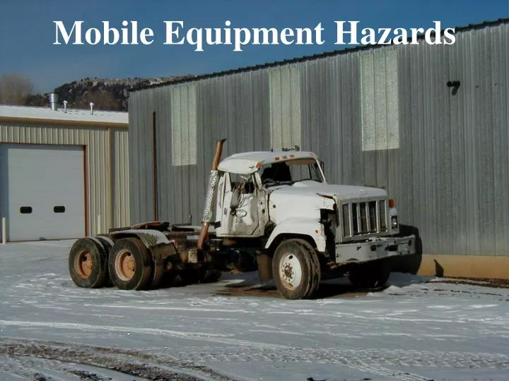 mobile equipment hazards