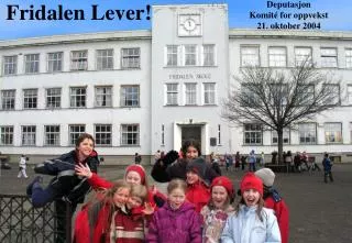 fridalen lever