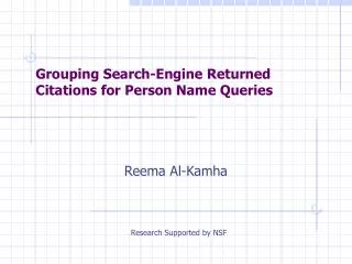 Grouping Search-Engine Returned Citations for Person Name Queries