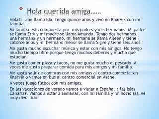 hola querida amiga