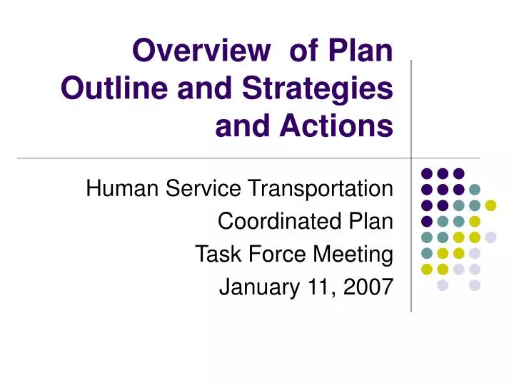 overview of plan outline and strategies and actions