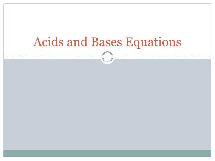 acids and bases equations